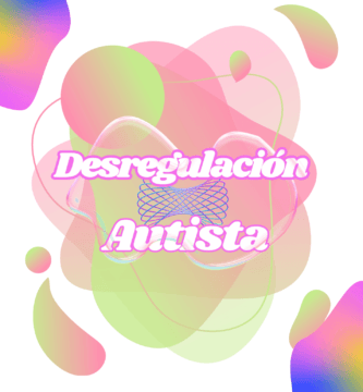 Cómo ayudar a una Desregulación Autista