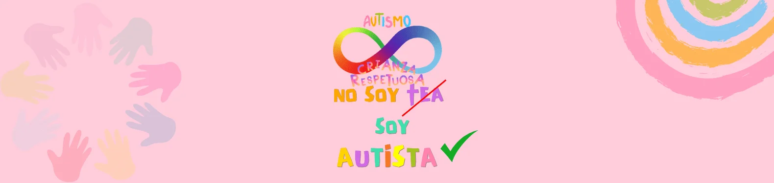 No soy TEA Soy Autista